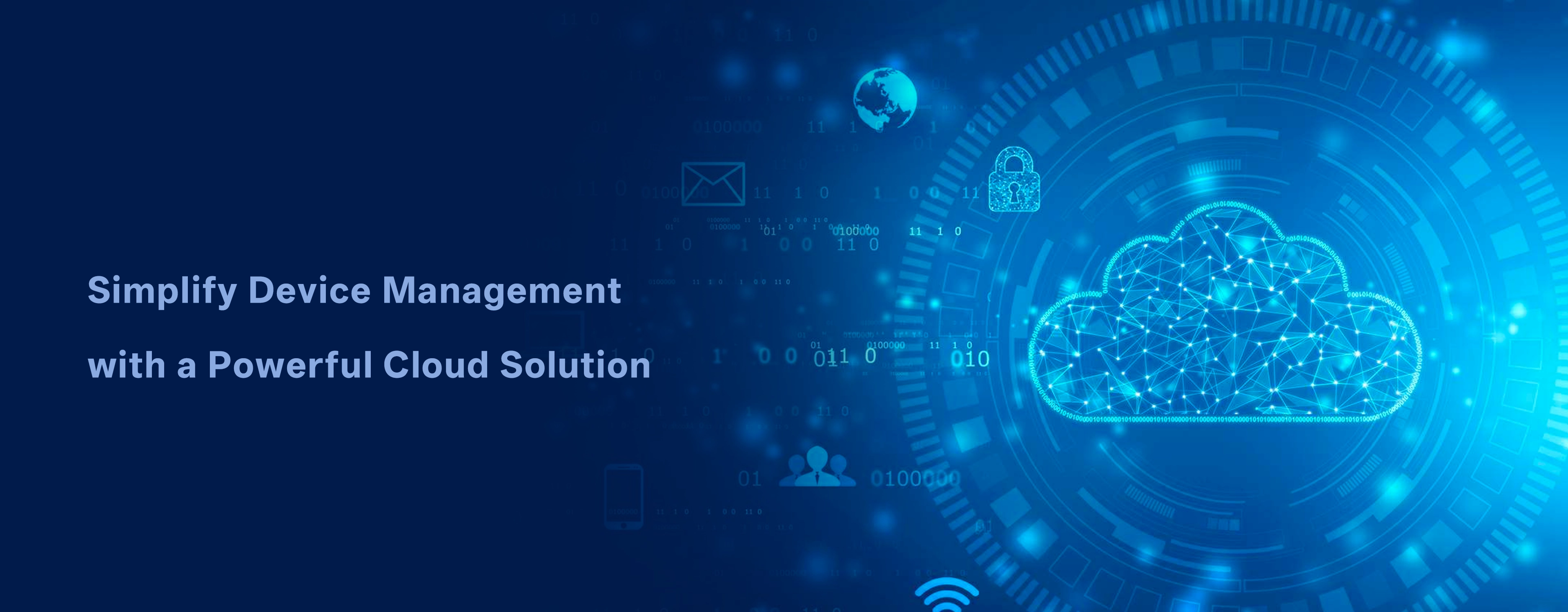 Riotouch Cloud Solution Simplify Device Management with a Powerful Cloud Solution